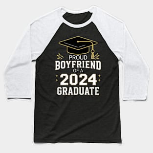 Proud boyfriend of a 2024 graduate Baseball T-Shirt